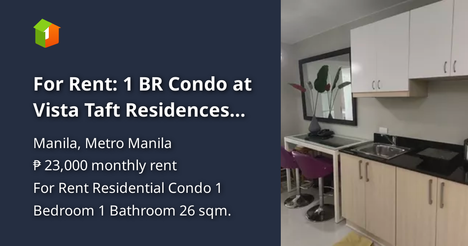 For Rent 1 BR Condo at Vista Taft Residences with Manila Bay view