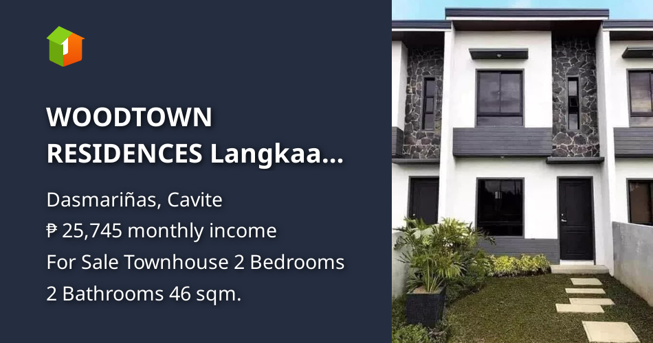 WOODTOWN RESIDENCES Langkaan Dasmarinas Cavite Pre Selling [House and