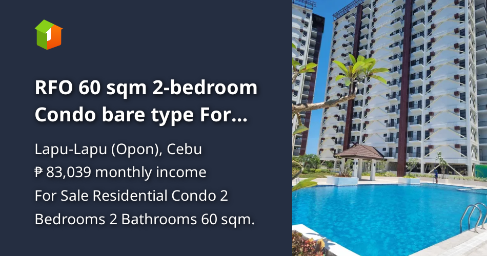 RFO 60 sqm 2bedroom Condo bare type For Sale in LapuLapu Cebu [Condo