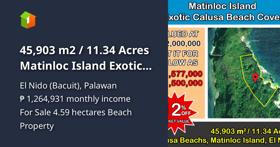 45,903 m2 / 11.34 Acres Matinloc Island Exotic Calusa Beach Coves