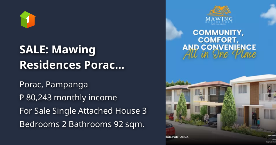 SALE: Mawing Residences Porac Pampanga | Single Attached House | 30K ...