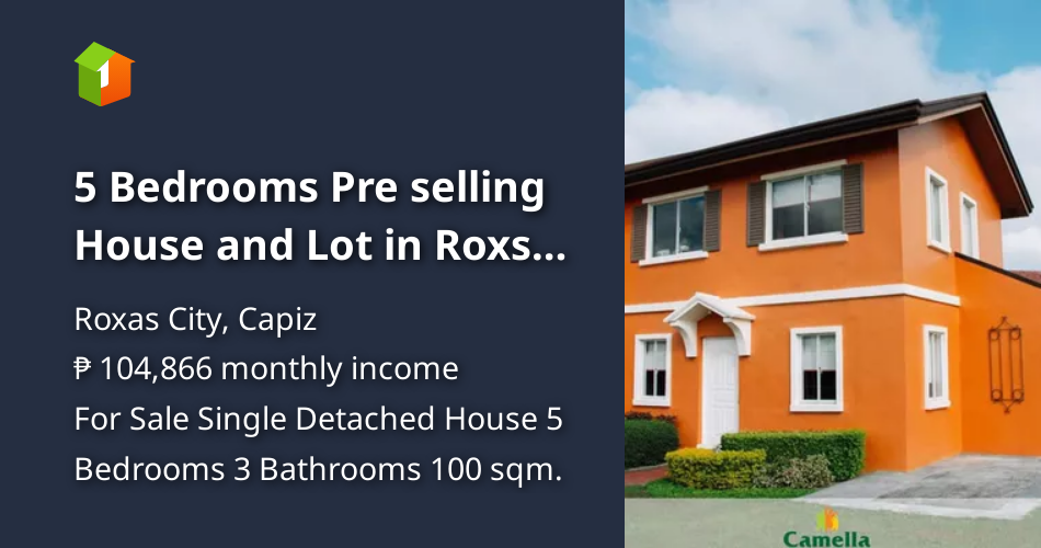 5 Bedrooms Pre selling House and Lot in Roxsa City, Capiz [House and