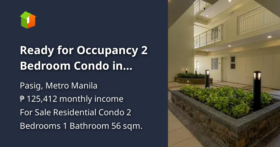 Ready for Occupancy 2 Bedroom Condo in Pasig City Near Capitol Commons ...