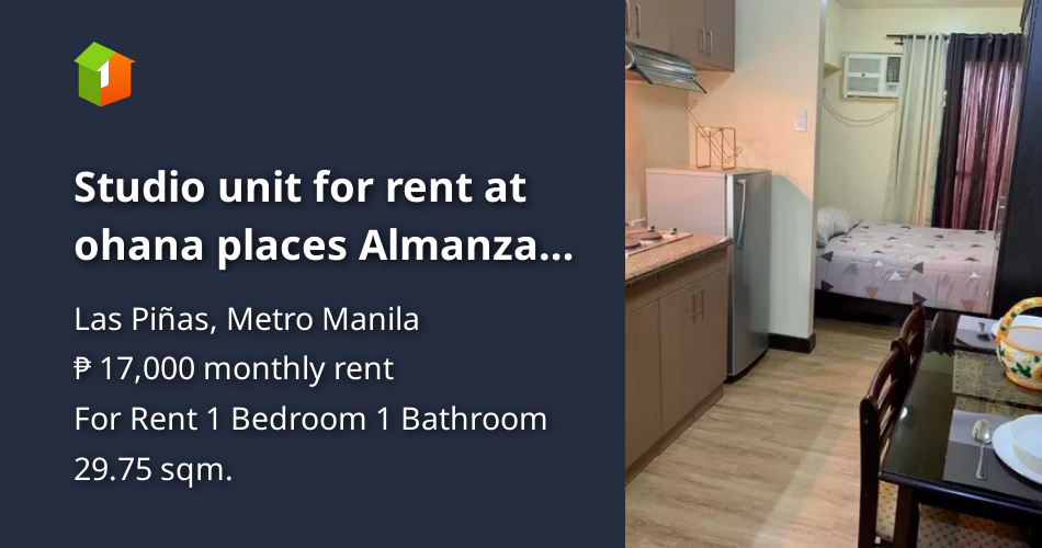 Studio unit for rent at ohana places Almanza uno Las pinas city [Condo