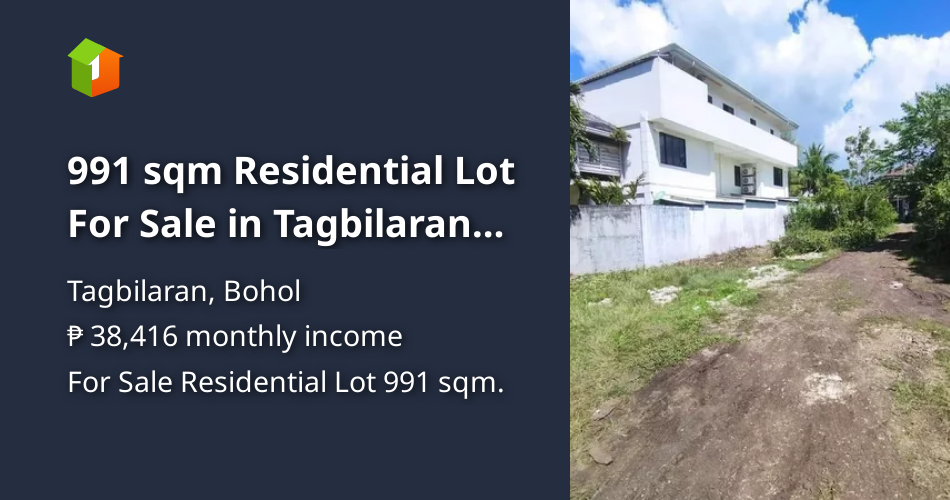 991 sqm Residential Lot For Sale in Tagbilaran Bohol [Lot 🚜] (August