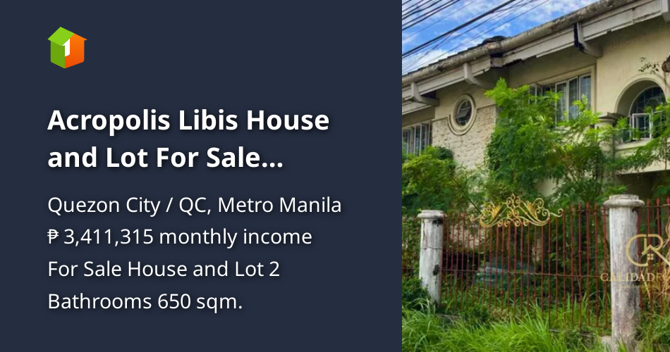 House and Lot in Acropolis Libis CRS0241 [House and Lot 🏘️] (July