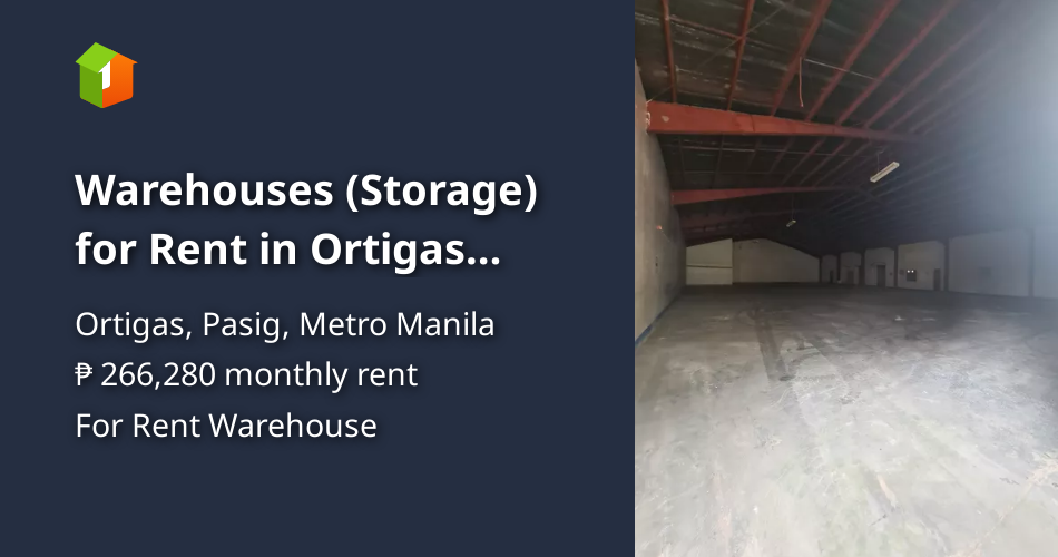 Warehouses (Storage) for Rent in Ortigas Pasig Pasig Metro Manila