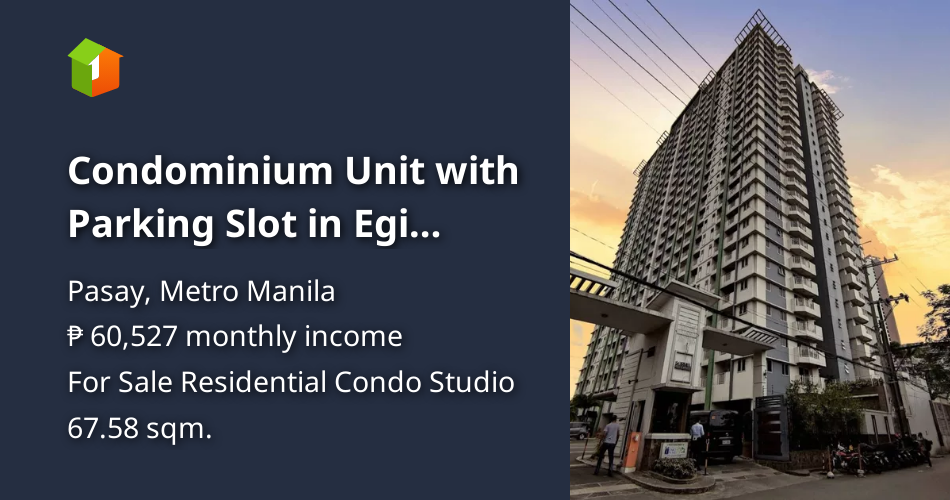Condominium Unit with Parking Slot in Egi Rufino Plaza Complex Pasay ...