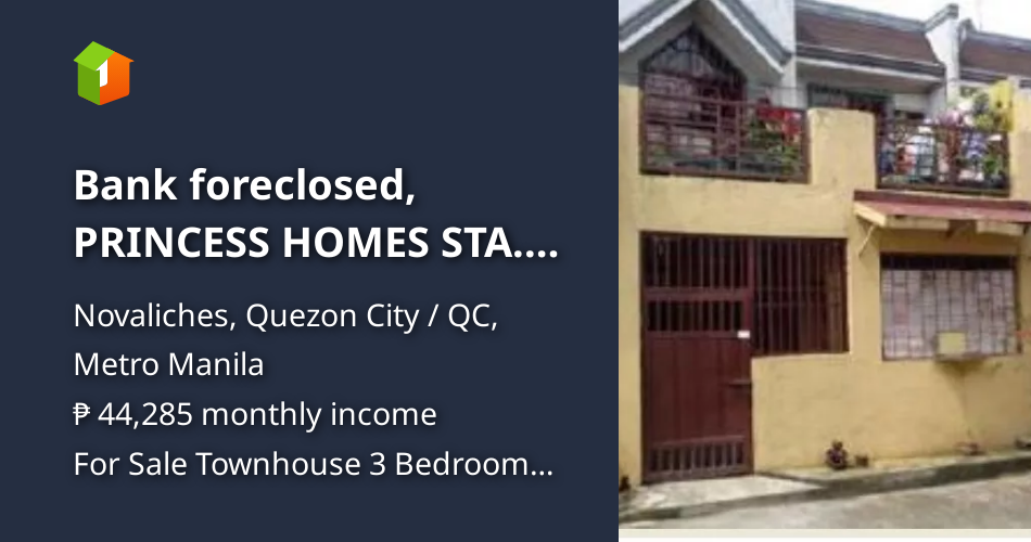 Bank foreclosed, PRINCESS HOMES STA. LUCIA, NOVALICHES, QUEZON CITY