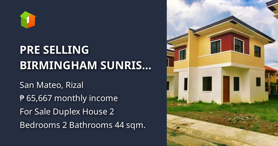 PRE SELLING BIRMINGHAM SUNRISE 2 Guitnang Bayan San Mateo Rizal [Houses