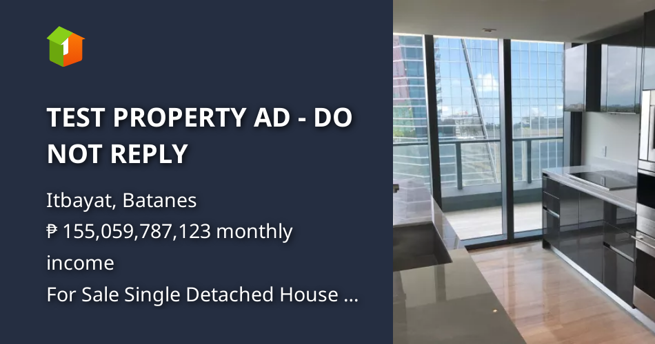 TEST PROPERTY AD DO NOT REPLY [Houses and Lots 🏘️] (October 2024) in