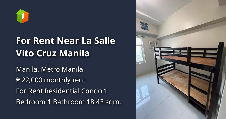 For Rent Near La Salle Vito Cruz Manila [Condo 🏙️] (February 2024) in