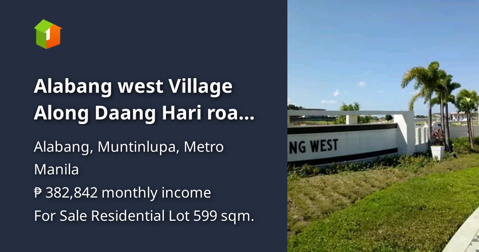 Alabang west Village Along Daang Hari road across ayala alabang [Lot 🚜