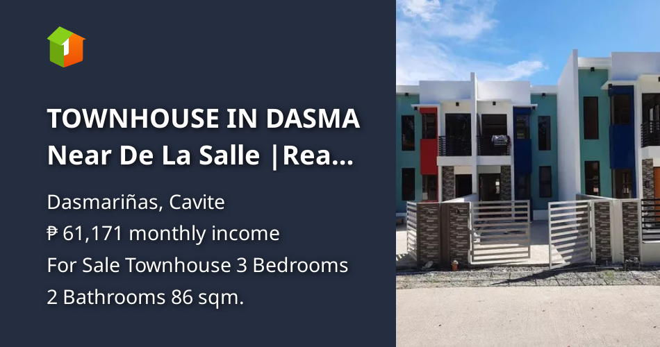 TOWNHOUSE IN DASMA Near De La Salle Ready for Occupancy [House and Lot