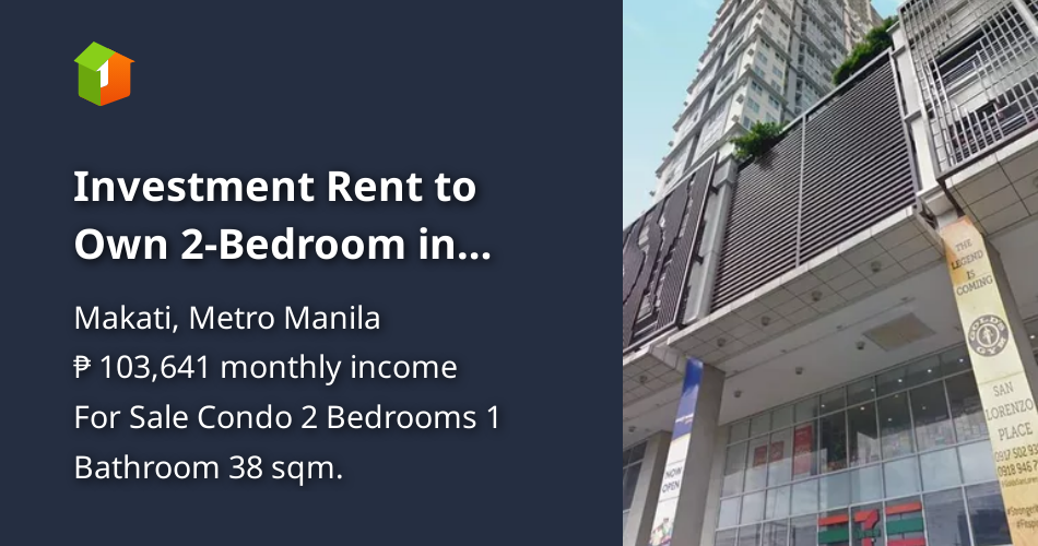 Investment Rent to Own 2Bedroom in Chino Roces Makati City [Condo 🏙️
