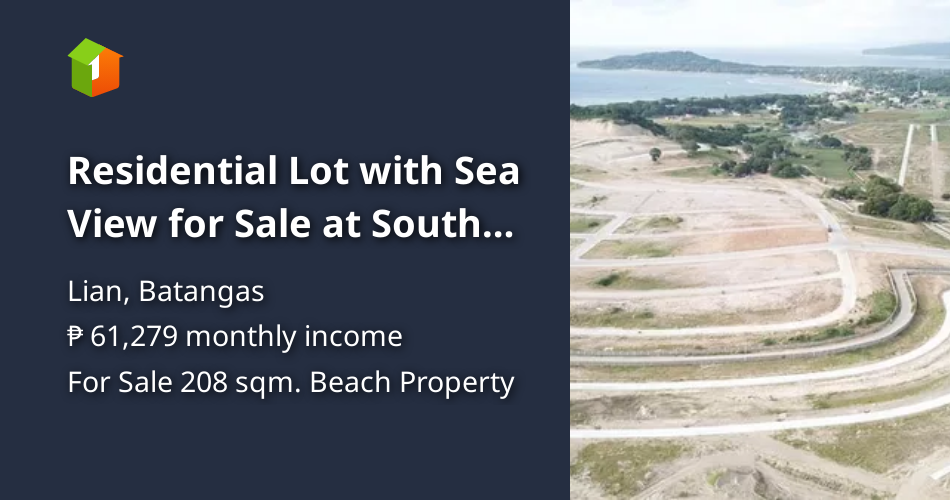 Residential Lot with Sea View for Sale at South Coast Lian Batangas