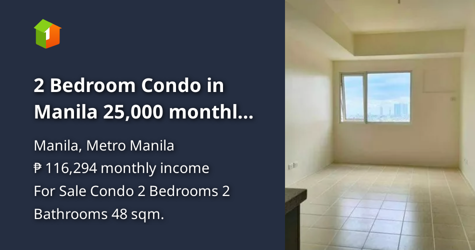 2 Bedroom Condo in Manila 25,000 monthly 48 sqm near University Belt