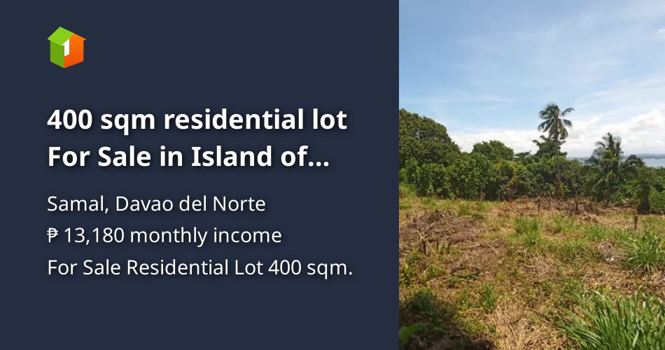 400 sqm residential lot For Sale in Island of Samal [Lot 🚜] (August