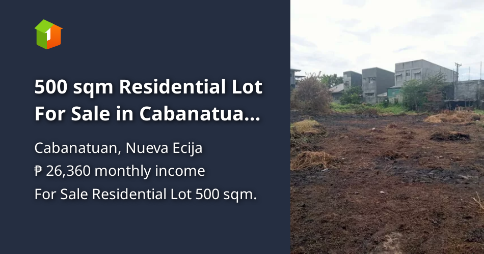 500 sqm Residential Lot For Sale in Cabanatuan Nueva Ecija [Lots 🚜