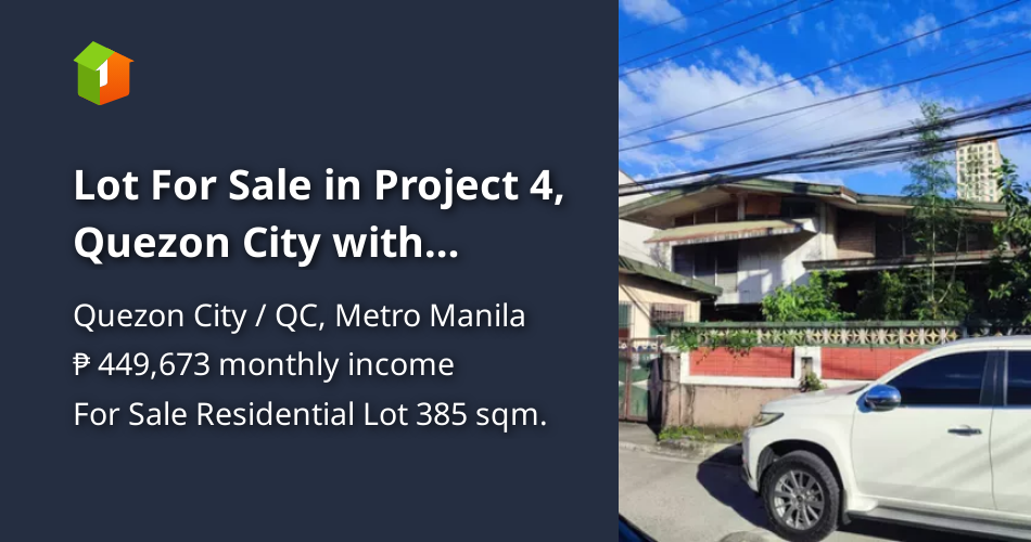 Lot For Sale in Project 4, Quezon City with Dilapidated House [Lot 🚜