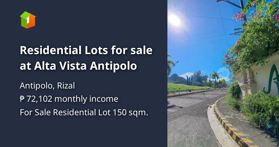 Residential Lots for sale at Alta Vista Antipolo [Lot 🚜] (April 2023