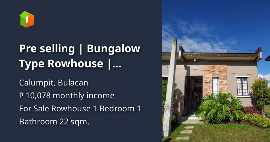 Pre selling Bungalow Type Rowhouse Calumpit, Bulacan [Houses and