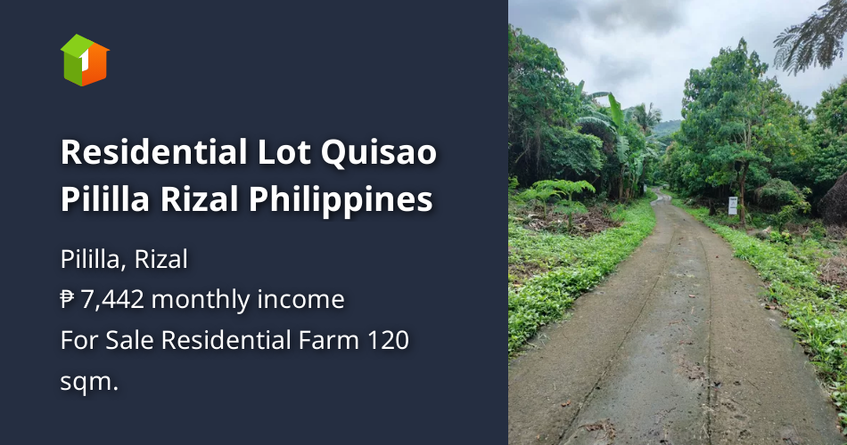 Residential Lot Quisao Pililla Rizal Philippines [Lot 🚜] (October 2023) in Pililla, Rizal for sale