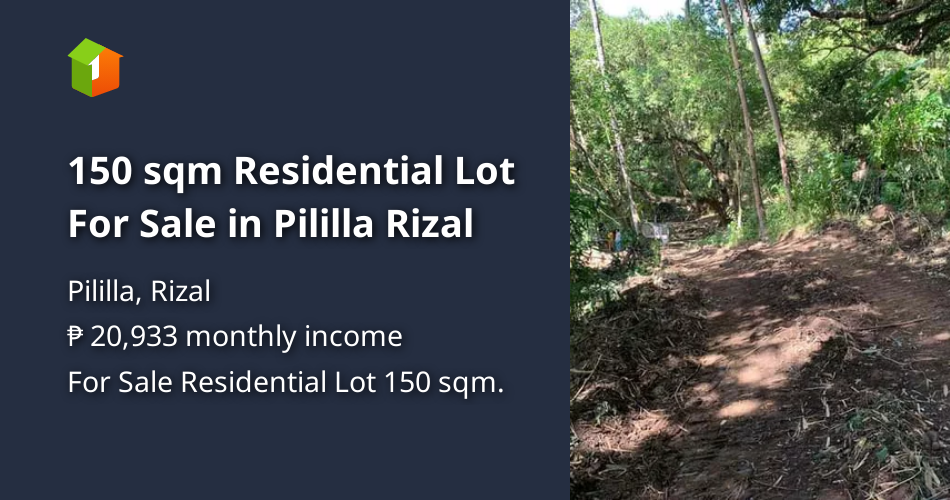 150 sqm Residential Lot For Sale in Pililla Rizal [Lot 🚜] (February