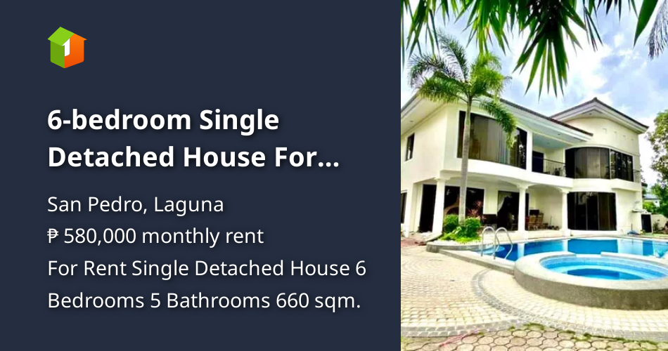6bedroom Single Detached House For Rent in San Pedro Laguna [House and