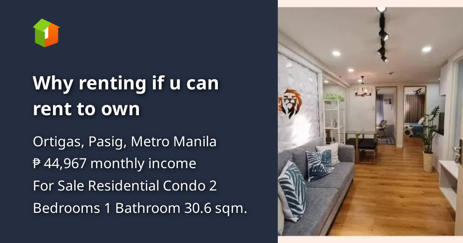 Why renting if u can rent to own [Condo 🏙️] (September 2022) in Ortigas