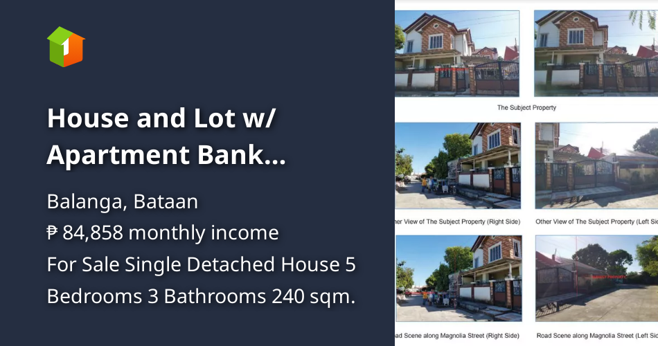 House and Lot w/ Apartment Bank Foreclosed For Sale Balanga Bataan