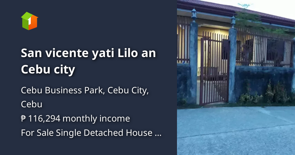 San vicente yati Lilo an Cebu city [Houses and Lots 🏘️] (April 2026) in ...