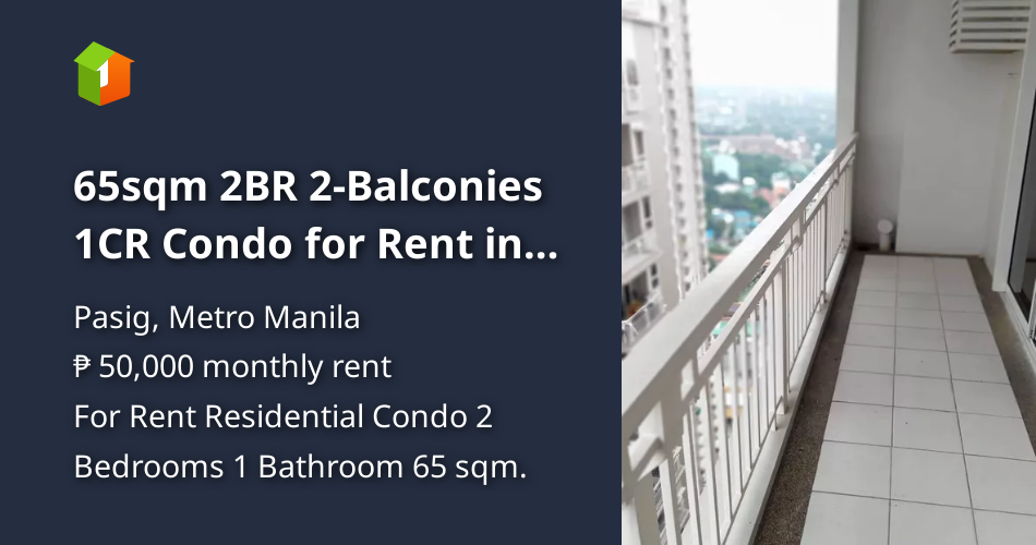 65sqm 2BR 2-Balconies 1CR Condo for Rent in Shaw Blvd. Pasig ...