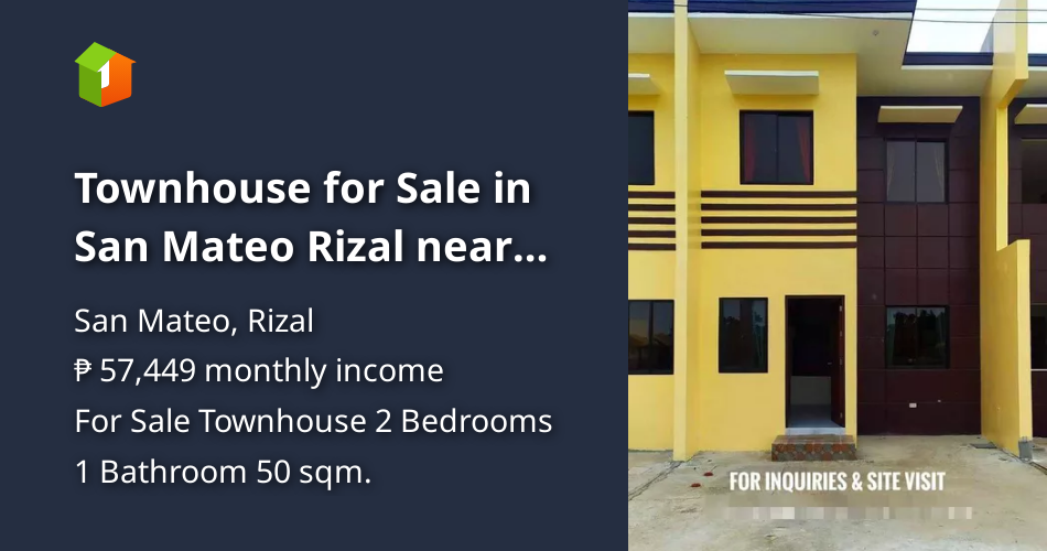 Townhouse for Sale in San Mateo Rizal near Marikina City [House and Lot