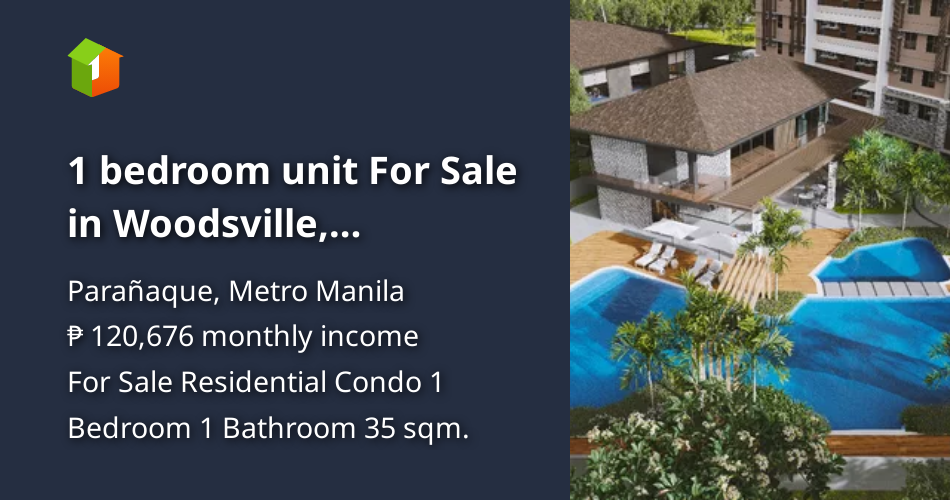 1 bedroom unit For Sale in Woodsville, Paranaque Metro Manila [Condos 🏙