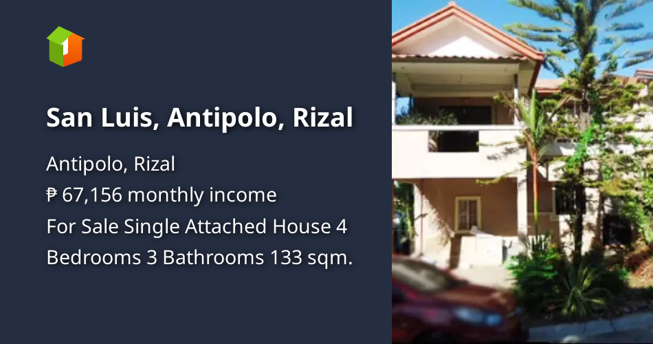San Luis, Antipolo, Rizal [House and Lot 🏘️] (May 2024) in Antipolo