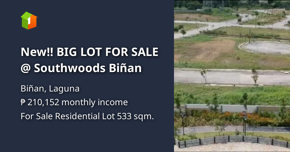 New!! BIG LOT FOR SALE Southwoods Biñan [Lot 🚜] (August 2024) in