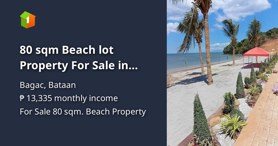 80 sqm Beach lot Property For Sale in Bagac Bataan [Beach Property 🏖️] (April 2023) in Bagac