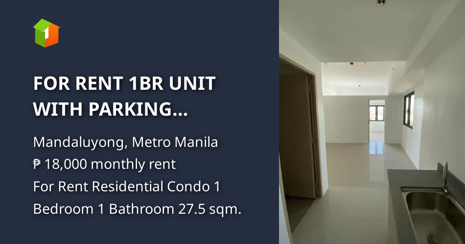 FOR RENT 1BR UNIT WITH PARKING HARBOUR PARK RESIDENCES MANDALUYONG