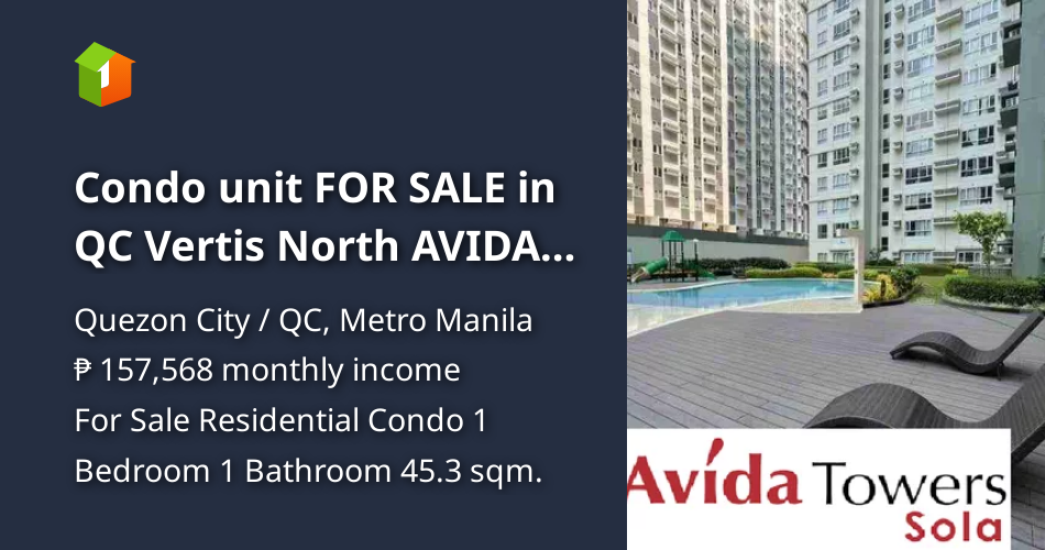Condo unit FOR SALE in QC Vertis North AVIDA TOWERS SOLA 1Bedroom unit