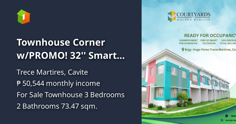 Townhouse Corner w/PROMO! 32'' Smart TV & 10 discount on TSP [House