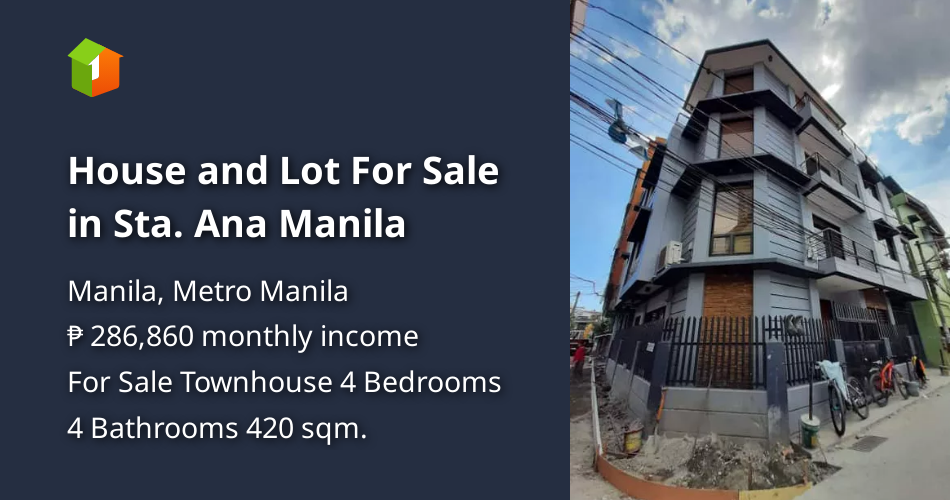 House and Lot For Sale in Sta. Ana Manila [House and Lot 🏘️] (August