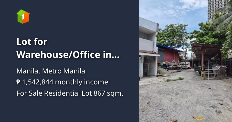 Lot for Warehouse/Office in Malate Manila near Quirino Ave for sale [Lot 🚜] (September 2024) in