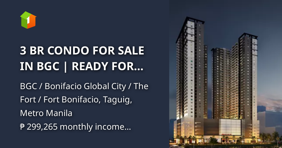 3 BR CONDO FOR SALE IN BGC READY FOR OCCUPANCY [Condo 🏙️] (October 2023) in BGC / Bonifacio