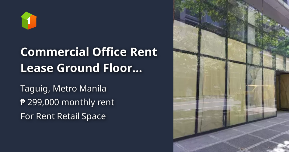Commercial Office Rent Lease Ground Floor Retail BGC Taguig 130sqm