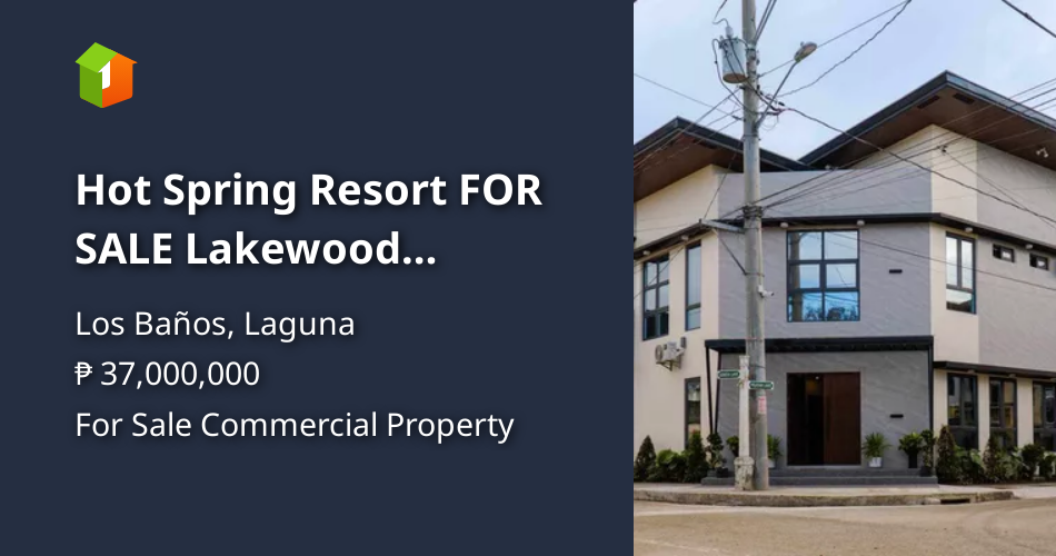 Hot Spring Resort FOR SALE Lakewood Residential Los Banos Laguna
