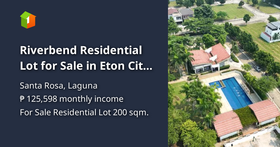 Riverbend Residential Lot for Sale in Eton City thru Bank Financing
