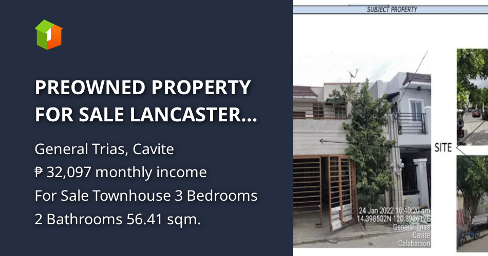 PREOWNED PROPERTY FOR SALE LANCASTER ESTATES GENERAL TRIAS, CAVITE