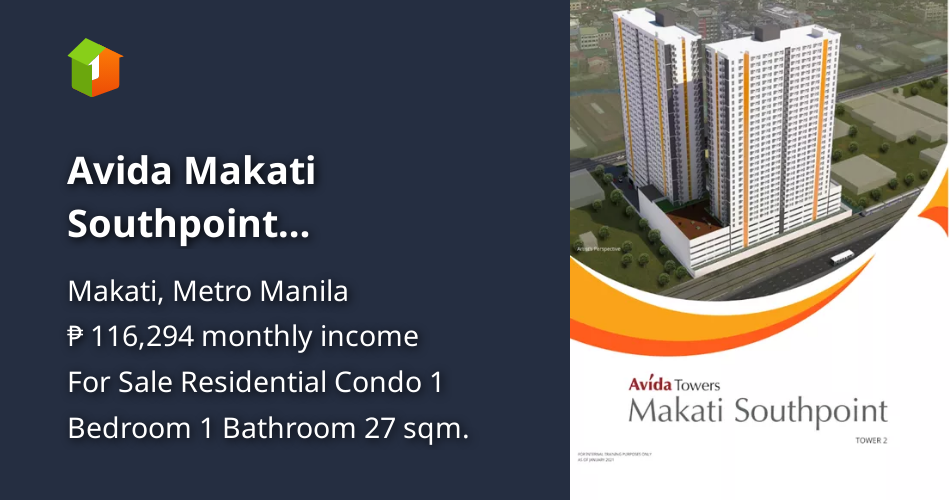 Avida Makati Southpoint Condominiums For Sale [Condos 🏙️] (June 2023