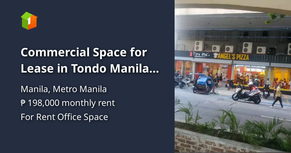 Commercial Space for Lease in Tondo Manila | 220 sqm Ground Floor ...